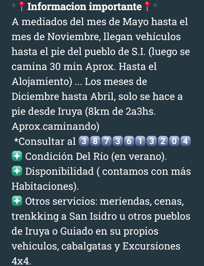 Posadita Los Alamos, Estamos En San Isidro 8Km Pasando Iruya Vea Todas Las Imagenes Antes De Reservar Mes De Mayo Hasta Noviembre Llegan Camionetas Hasta 300 Mts Del Alojamiento Kültér fotó